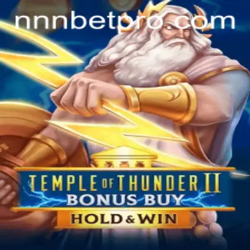 Exploring the Electrifying World of TempleofThunderIIBonusBuy